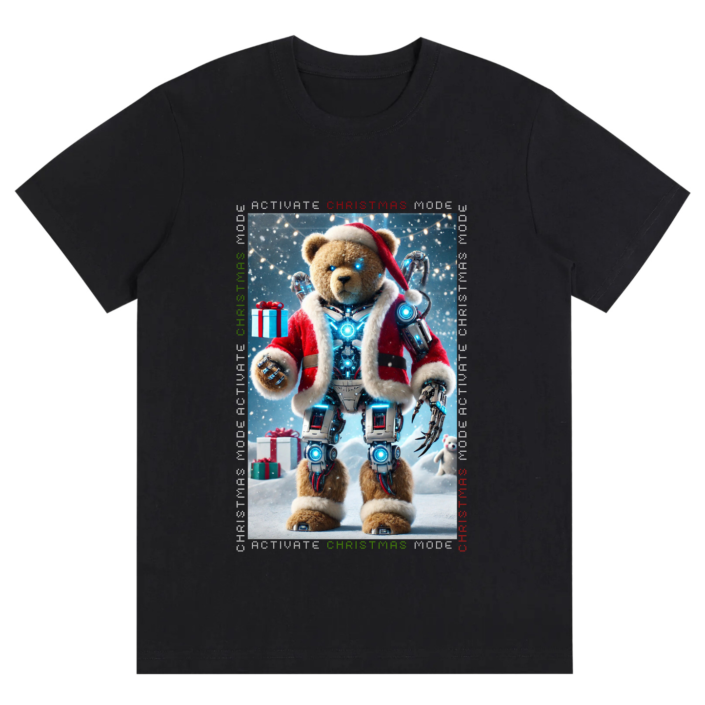 Activate Christmas Mode 2.0 Futuristic Teddy Bear Holiday Unisex High Quality 100% Cotton T-Shirt