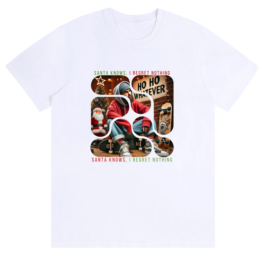 Santa Knows, I Regret Nothing Urban Skater Holiday T-Shirt Holiday Unisex High Quality 100% Cotton Tee