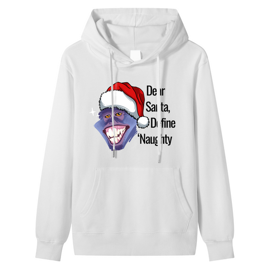 Unisex Premium Cotton Dear Santa, Define ‘Naughty’" Playful Holiday Hoodie