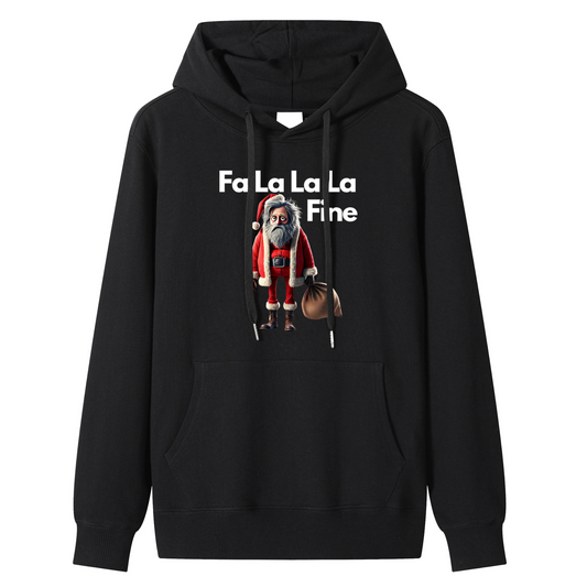 Unisex Premium Cotton Fa La La La Fine" Grumpy Santa Holiday Hoodie