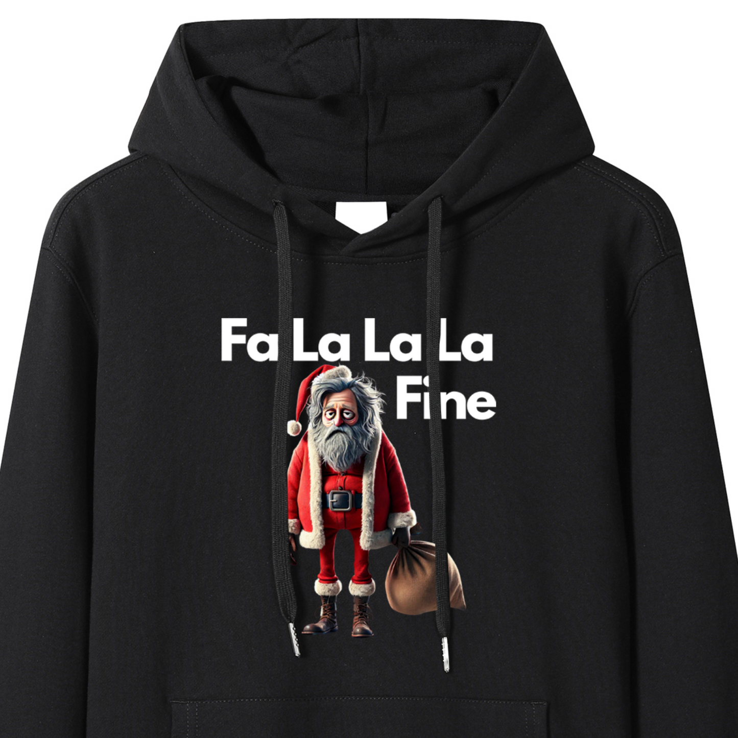 Unisex Premium Cotton Fa La La La Fine" Grumpy Santa Holiday Hoodie