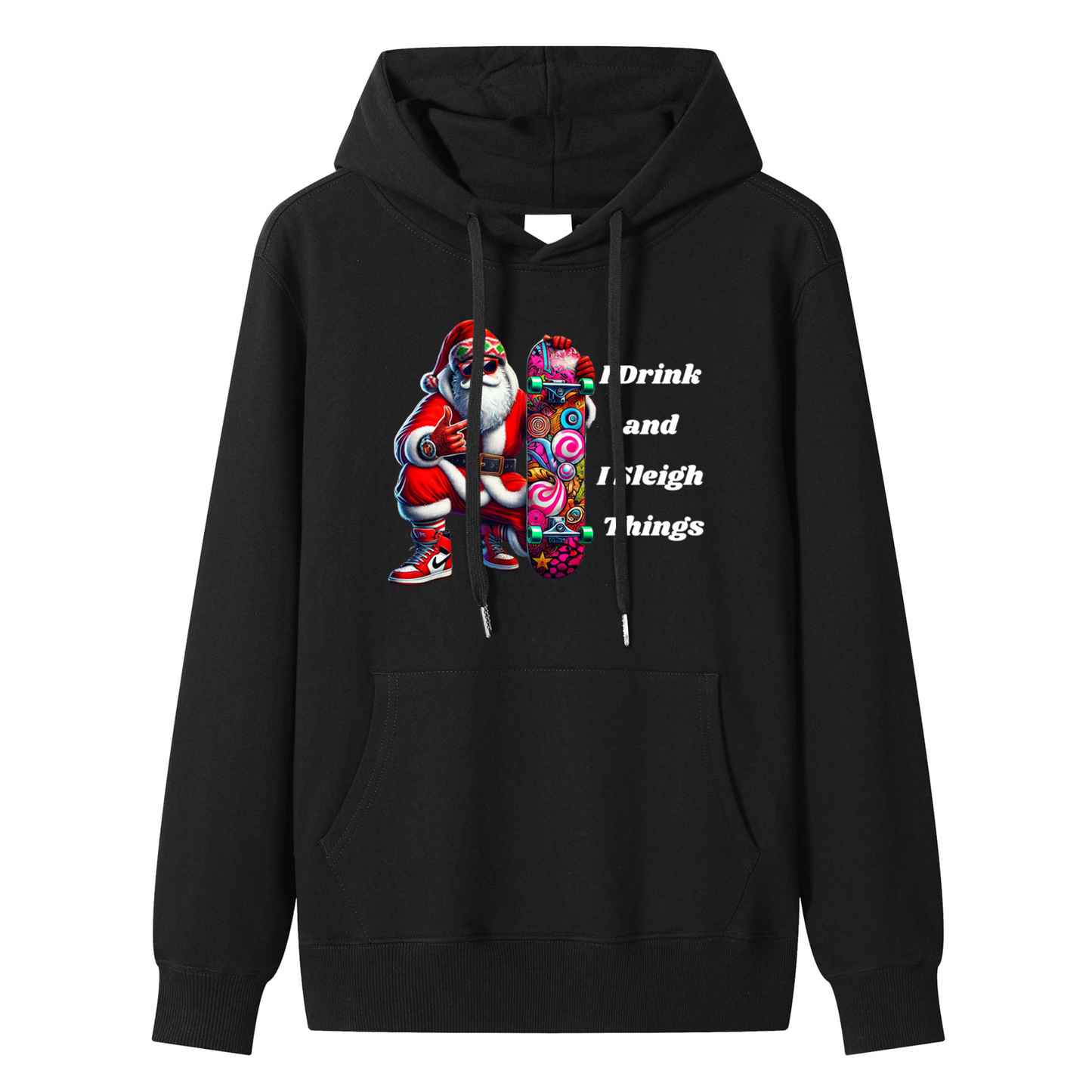 Premium Cotton Unisex “I Drink and Sleigh Things" Urban Santa Holiday Hoodie