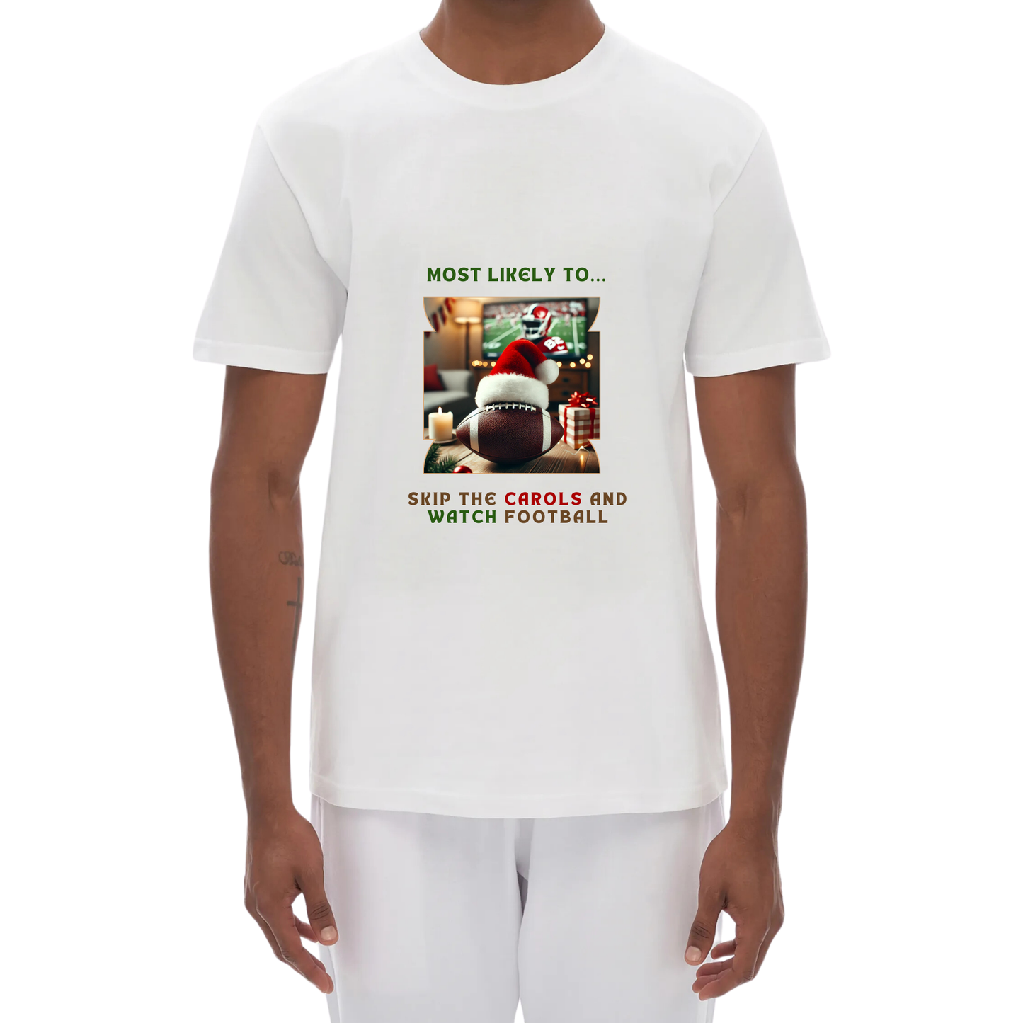 Funny Unisex Festive Football Fan Tee – Most Likely to Skip the Carols and Watch Football