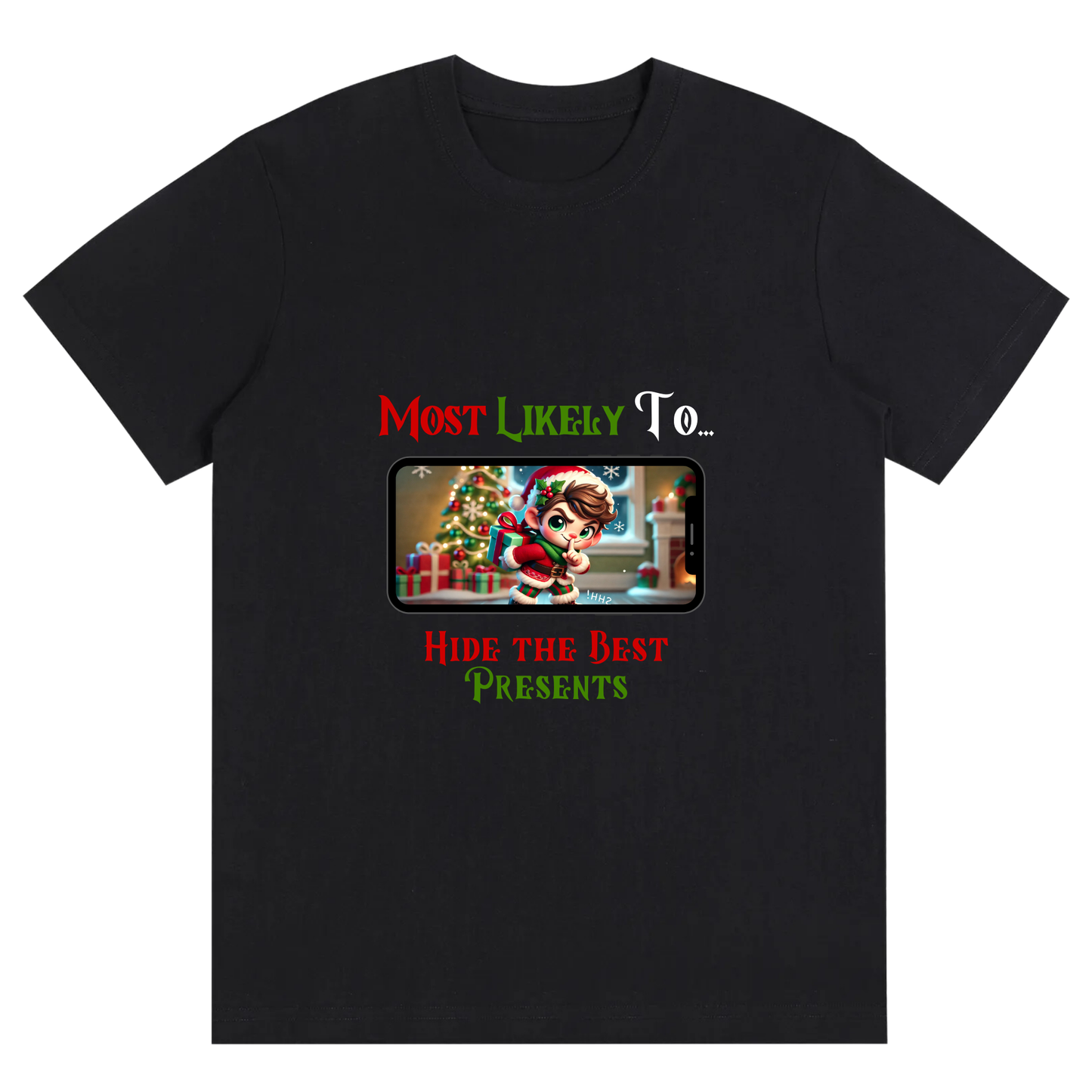 Humor Unisex Festive Secret Santa Tee – Most Likely to Hide the Best Presents